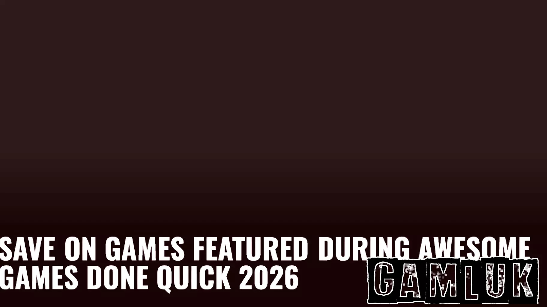 Discounts on Featured Titles from This Year’s Speedrunning Event