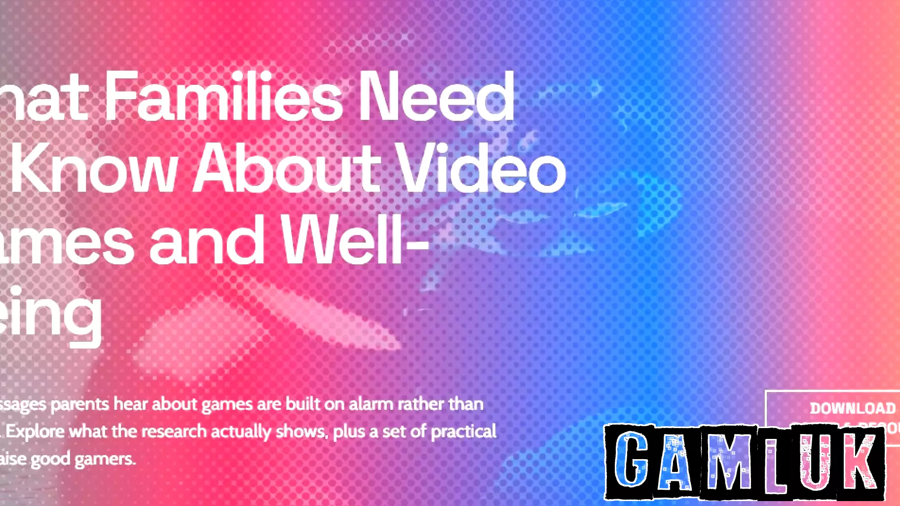 Raising Good Gamers publishes white paper on families and gaming: 